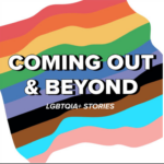 coming-out-and-beyond-podcast